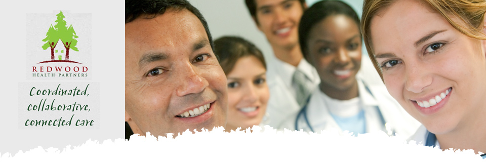Connected, Collaborative Care - Redwood Health Partners Teams